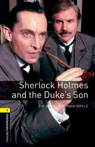 SHERLOCK HOLMES AND THE DOKE''S SON (OBW 1)