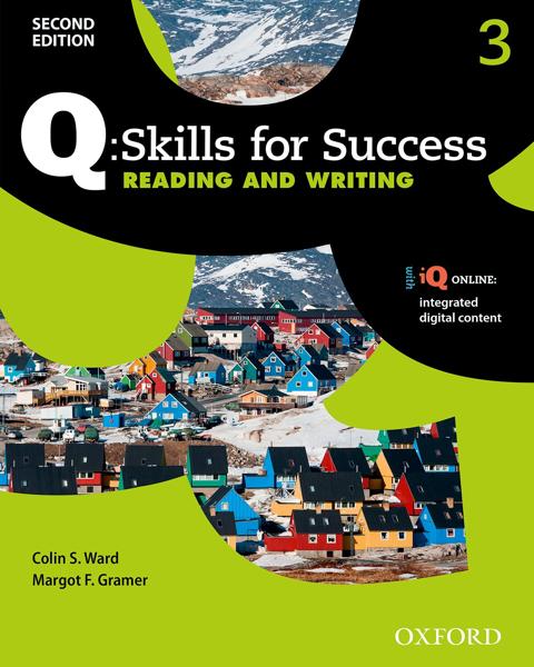 Q SKILLS FOR SUCCESS: LEVEL 3: READING & WRITING STUDENT BOOK WITH IQ ONLINE