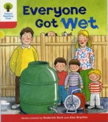 OXFORD READING TREE: LEVEL 4: EVERYONE GOT WET