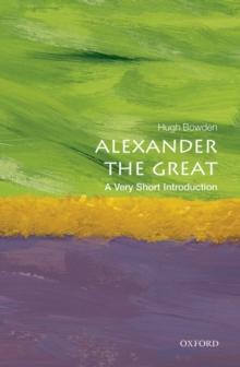 ALEXANDER THE GREAT: A VERY SHORT INTRODUCTION