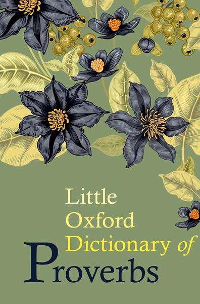 LITTLE OXFORD DICTIONARY OF PROVERBS