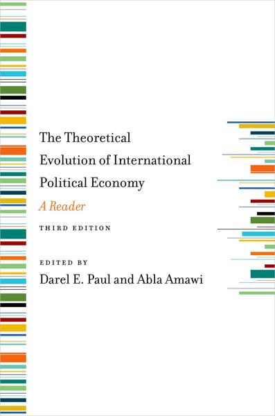 THE THEORETICAL EVOLUTION OF INTERNATIONAL POLITICAL ECONOMY