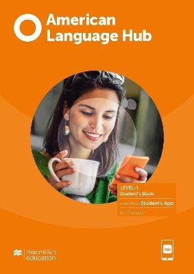 AMERICAN LANGUAGE HUB 4 STUDENT'S BOOK (+ STUDENT'S APP)