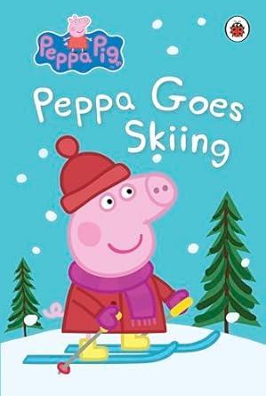 PEPPA PIG BED TIME STORIES: PEPPA GOES SKIING