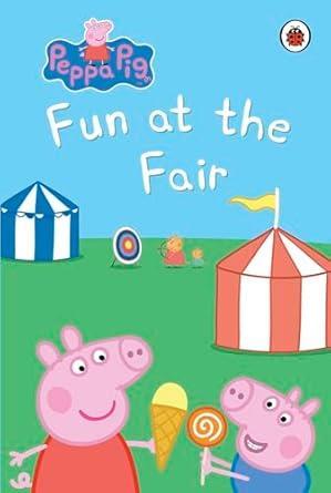 PEPPA PIG BED TIME STORIES: FUN AT THE FAIR