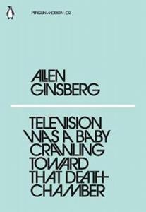 TELEVISION WAS A BABY CRAWLING TOWARD THAT DEATHCHAMBER