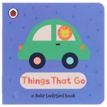 A BABY LADYBIRD LIBRARY: THINGS THAT GO