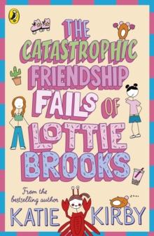 CATASTROPHIC FRIENDSHIP FAILS OF LOTTIE BROOKS