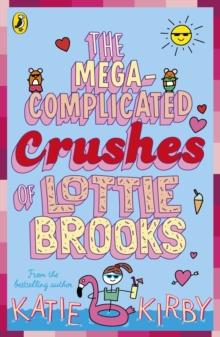 MEGA-COMPLICATED CRUSHES OF LOTTIE BROOKS