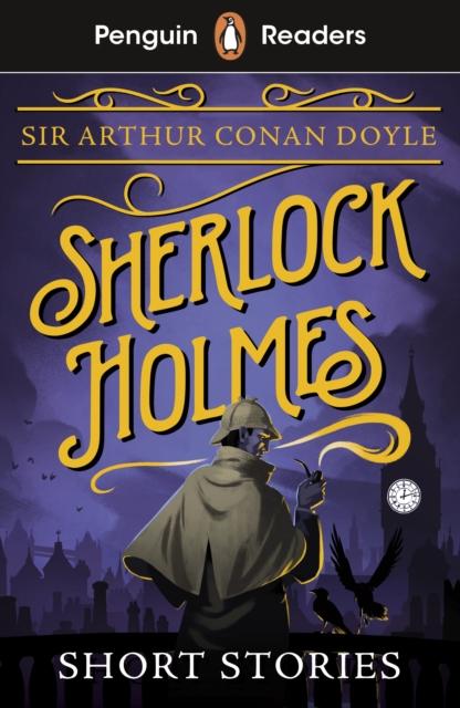 PENGUIN READERS LEVEL 3: SHERLOCK HOLMES SHORT STORIES (ELT GRADED READER)