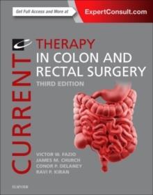 CURRENT THERAPY IN COLON AND RECTAL SURGERY