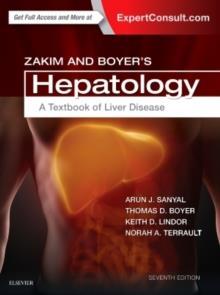 ZAKIM AND BOYER'S HEPATOLOGY : A TEXTBOOK OF LIVER DISEASE