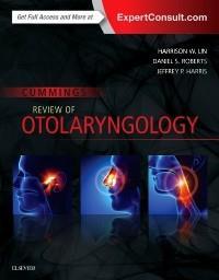CUMMINGS REVIEW OF OTOLARYNGOLOGY