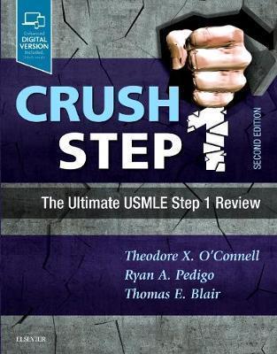 CRUSH STEP 1 : THE ULTIMATE USMLE STEP 1 REVIEW