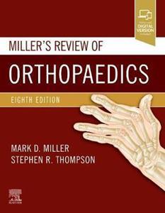 MILLER'S REVIEW OF ORTHOPAEDICS