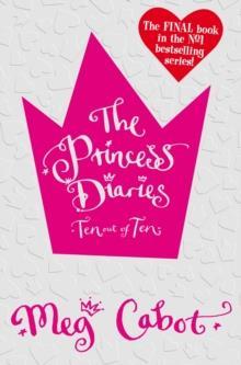 THE PRINCESS DIARIES (10): TEN OUT OF TEN