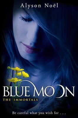 ALYSON NOEL - BLUE MOON