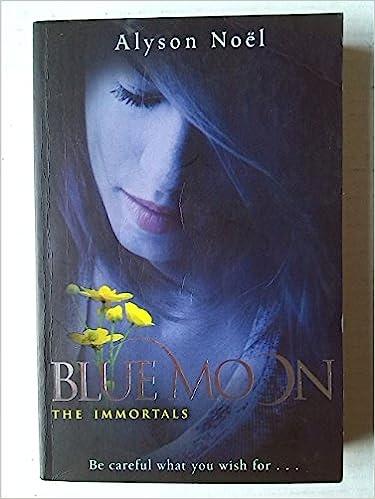 THE IMMORTALS (2): BLUE MOON