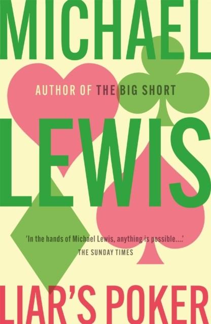 LIARS POKER : FROM THE AUTHOR OF THE BIG SHORT