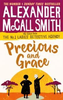 THE No1 LADIES' DETECTIVE AGENCY (17): PRECIOUS AND GRACE