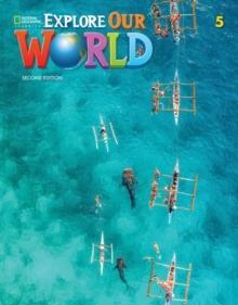 EXPLORE OUR WORLD 5 STUDENT'S BOOK 2ND ED