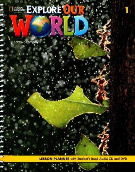 EXPLORE OUR WORLD 1 TEACHER'S LESSON PLANNER 2ND ED