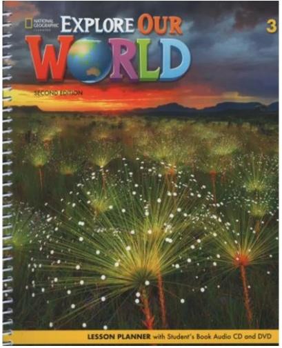 EXPLORE OUR WORLD 3 TEACHER'S LESSON PLANNER 2ND ED