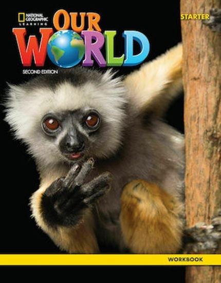 OUR WORLD STARTER WORKBOOK (+ONLINE PRACTICE) 2ND EDITION