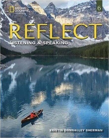 REFLECT 6 STUDENT'S BOOK LISTENING AND SPEAKING (+SPARK)