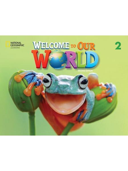 WELCOME TO OUR WORLD 2 WORKBOOK 2ND ED