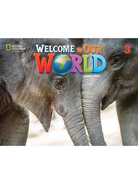 WELCOME TO OUR WORLD 3 STUDENT'S BOOK (+ONLINE PRACTICE +EBOOK) 2ND ED