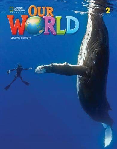 OUR WORLD 2 BUNDLE (STUDENT'S BOOK +e-BOOK +WORKBOOK +ONLINE PRACTICE) 2020 2ND EDITION