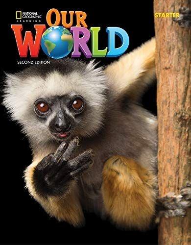 OUR WORLD STARTER STUDENT'S BOOK (+E-BOOK +ONLINE PRACTICE) 2ND EDITION