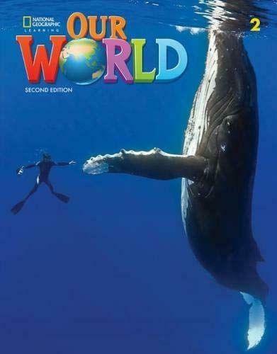 OUR WORLD 2 STUDENT'S BOOK (+E-BOOK +ONLINE PRACTICE) 2ND EDITION