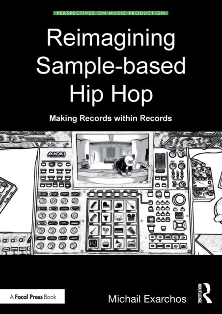 REIMAGINING SAMPLE-BASED HIP HOP