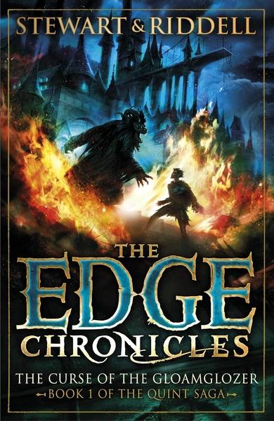THE EDGE CHRONICLES - QUINT SAGA (1): THE CURSE OF THE GLOAMGLOZER