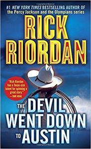 THE DEVIL WENT DOWN TO AUSTIN