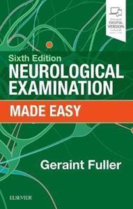 NEUROLOGICAL EXAMINATION MADE EASY