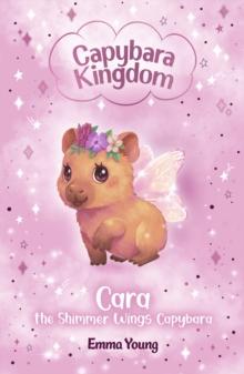 CAPYBARA KINGDOM: CARA THE SHIMMER WINGS CAPYBARA