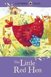 LADYBIRD TALES :LITTLE RED HEN