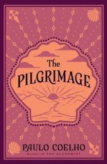 THE PAULO COELHO CLASSICS: THE PILGRIMAGE
