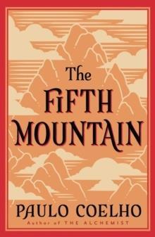 THE PAULO COELHO CLASSICS: THE FIFTH MOUNTAIN