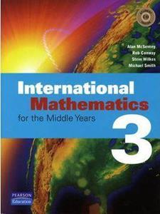 INTERNATIONAL MATHEMATICS 3 FOR MIDDLE YEARS COURSEBOOK