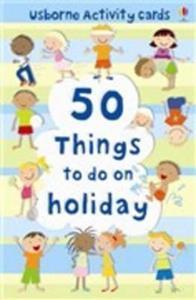 50 THINGS TO DO NO HOLIDAY