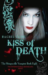 MORGANVILLE VAMPIRES BOOK 08: KISS OF DEATH