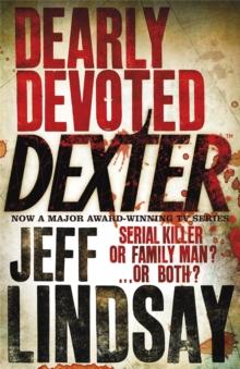 DEXTER DEARLY DEVOTED DEXTER