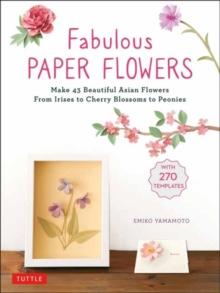 FABULOUS PAPER FLOWERS