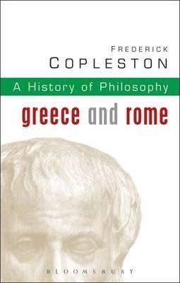 HISTORY OF PHILOSOPHY: GREECE AND ROME VOL 1