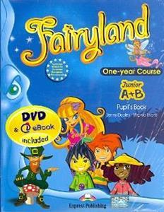 FAIRYLAND JUNIOR A & B STUDENT'S BOOK (+ALPHABET+DVD+ieBOOK)