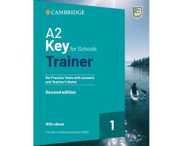 KEY FOR SCHOOLS TRAINER 1 WITH ANSWERS (+TEACHER'S NOTES +AUDIO +EBOOK) 2ND EDITION 2022